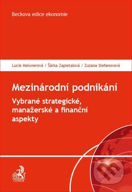 Mezinárodní podnikání (Vybrané strategické, manažerské a finanční aspekty) - kniha z kategorie Obchod