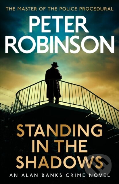 Kniha: Standing in the Shadows (Peter Robinson)