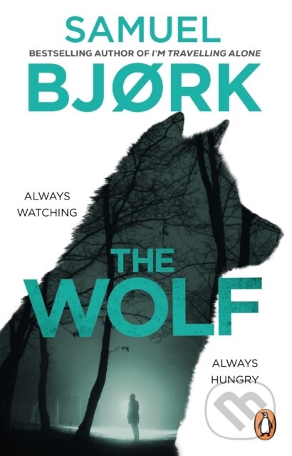 The Wolf (From the author of the Richard & Judy bestseller I’m Travelling Alone) - kniha z kategorie Detektivky, thrillery a horory