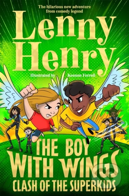 Kniha: The Boy With Wings: Clash of the Superkids (Lenny Henry)