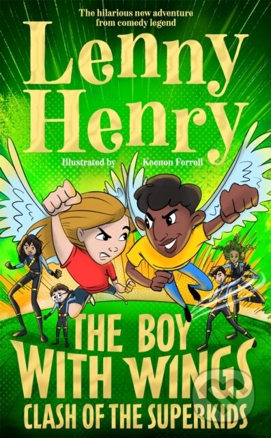 Kniha: The Boy With Wings: Clash of the Superkids (Lenny Henry)