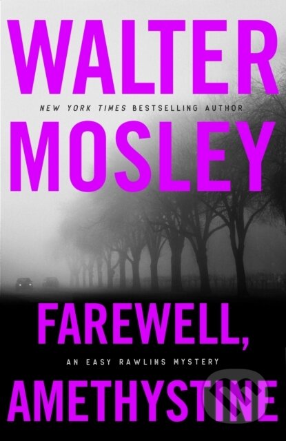 Farewell, Amethystine - Walter Mosley - kniha z kategorie Detektivky, thrillery a horory