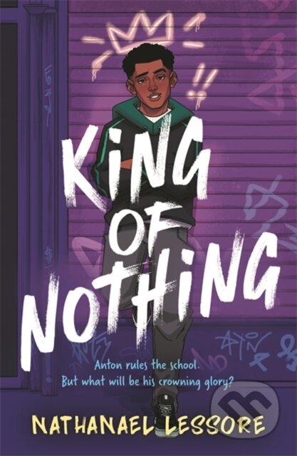 Kniha: King of Nothing (Nathanael Lessore)