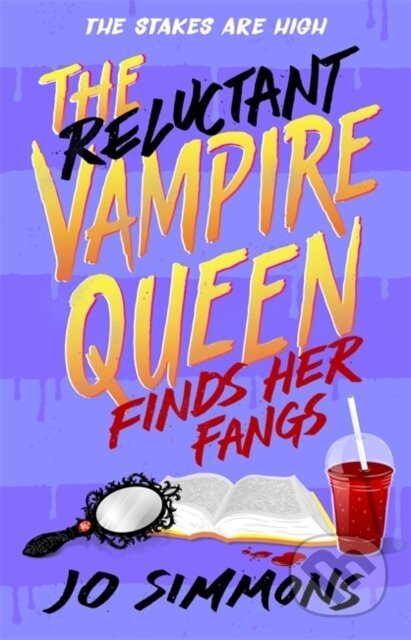 The Reluctant Vampire Queen Finds Her Fangs (The Reluctant Vampire Queen 3) - kniha z kategorie Pro děti
