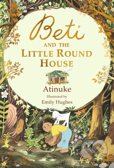 Kniha: Beti and the Little Round House (Atinuke)