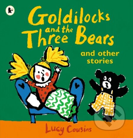Goldilocks and the Three Bears and Other Stories - Lucy Cousins - kniha z kategorie Pro děti