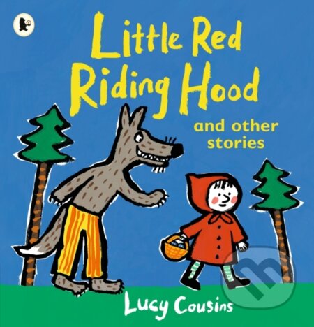 Little Red Riding Hood and Other Stories - Lucy Cousins - kniha z kategorie Pro děti