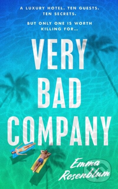 Kniha: Very Bad Company (Emma Rosenblum)