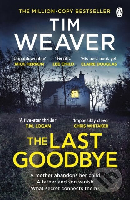 Kniha: The Last Goodbye (Tim Weaver)