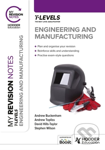Kniha: My Revision Notes: Engineering and Manufacturing T Level (Andrew Buckenham)