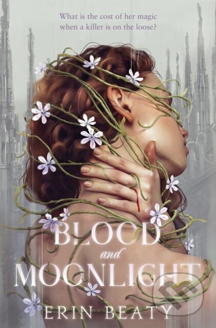 Kniha: Blood and Moonlight (Erin Beaty)