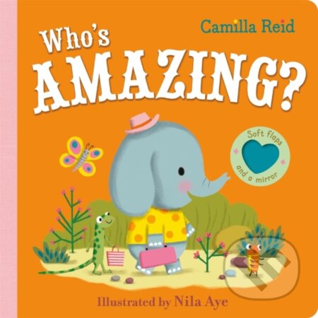 Who's Amazing? (An іnteractive Lift the Flap Book for Toddlers) - kniha z kategorie Pro děti