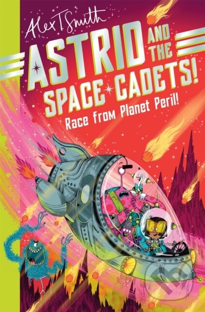 Astrid and the Space Cadets: Race from Planet Peril! - kniha z kategorie Pro děti