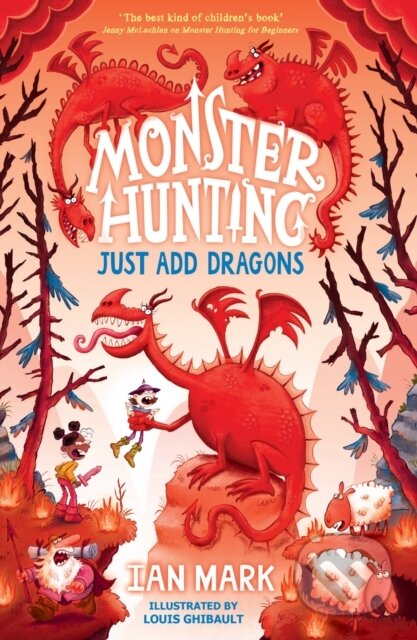 Kniha: Monster Hunting Just Add Dragons (Ian Mark)