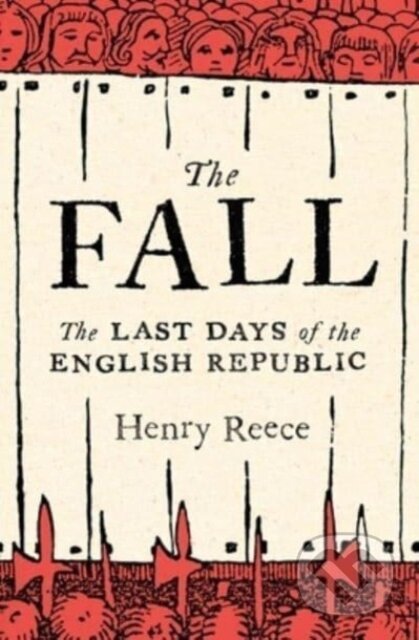 Fall The Last Days Of/English Republic