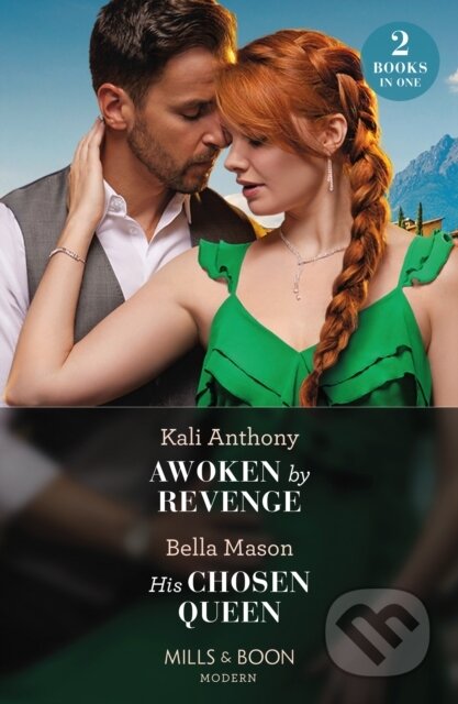 Kniha: Awoken By Revenge / His Chosen Queen (Bella Mason a Kali Anthony)