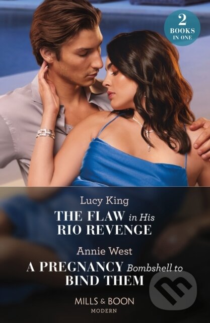 Kniha: The Flaw In His Rio Revenge / A Pregnancy Bombshell To Bind Them (Annie West a Lucy King)