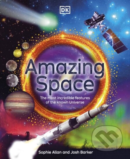Kniha: Amazing Space (Josh Barker a Sophie Allan)