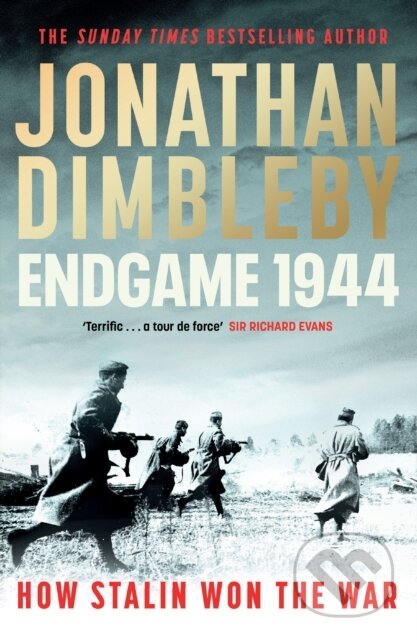 Endgame 1944 (How Stalin Won The War) - Jonathan Dimbleby - kniha z kategorie Humanitní a společenské vědy