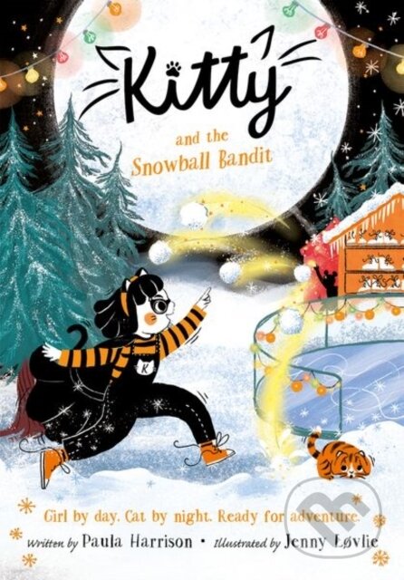 Kniha: Kitty and the Snowball Bandit (Paula Harrison)