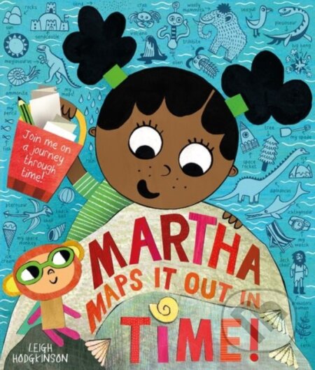 Kniha: Martha Maps It Out In Time (Leigh Hodgkinson)