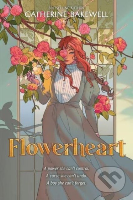 Kniha: Flowerheart (Catherine Bakewell)