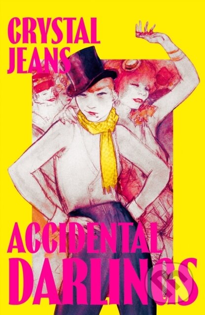 Accidental Darlings - Crystal Jeans - kniha z kategorie Společenská beletrie