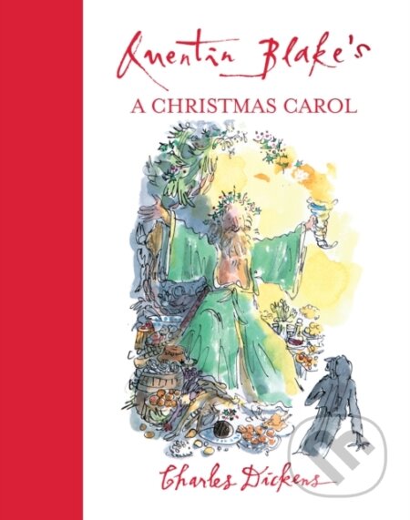 Kniha: Quentin Blake's A Christmas Carol (Charles Dickens a Quentin Blake)