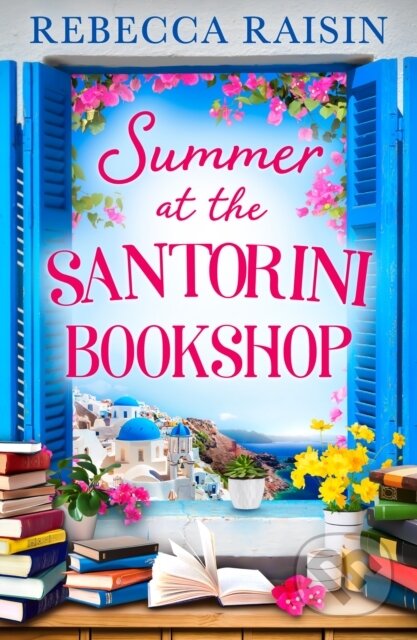 Kniha: Summer at the Santorini Bookshop (Rebecca Raisin)