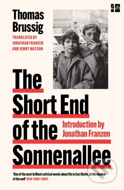 Kniha: The Short End of the Sonnenallee (Thomas Brussig)
