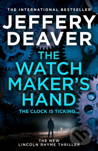 Kniha: Watchmakers Hand (Jeffery Deaver). , 2023