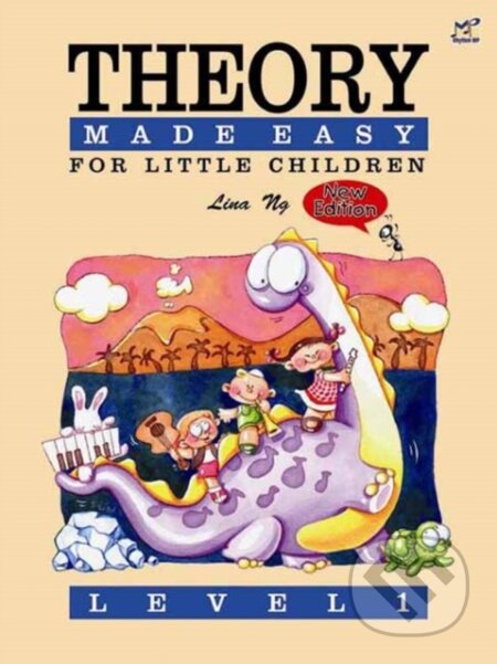Kniha: THEORY MADE EASY FOR LITTLE CHILDREN LV1 (Lina Ng)