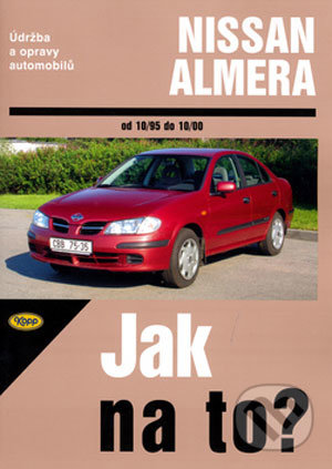 Nissan Almera od 10/95 do 10/00 - John S. Mead, Kopp, 2006