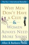 Why Men Don&#039;t Have a Clue - Allan Pease, Barbara Pease, Orion, 2006