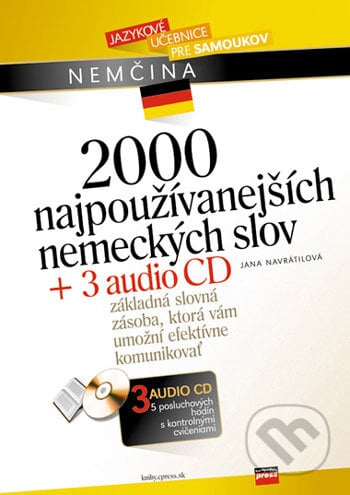2000 najpoužívanejších nemeckých slov + 3 audio CD - Jana Navrátilová, Computer Press, 2006