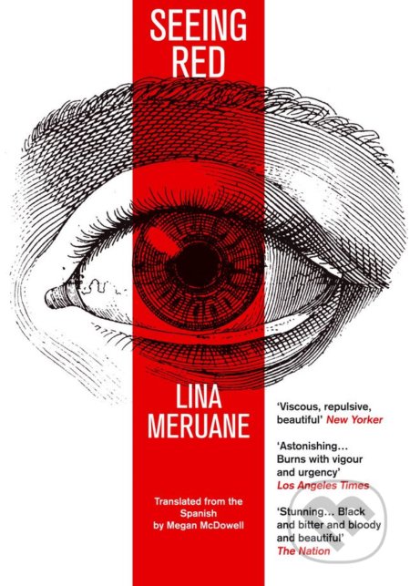 Seeing Red - Lina Meruane, Atlantic Books, 2017
