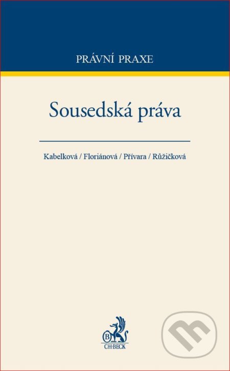 Sousedská práva - Kolektiv autorov - kniha z kategorie Občanské právo
