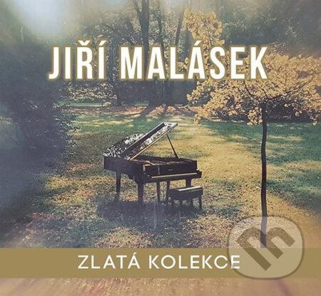 Jiří Malásek: Zlatá kolekce - Jiří Malásek, Hudobné albumy, 2017
