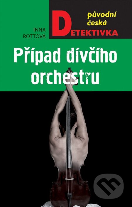 E-kniha: Případ dívčího orchestru (Inna Rottová). Moba, 2017