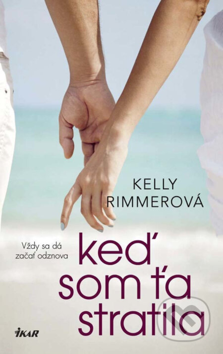 E-kniha: Keď som ťa stratila (Kelly Rimmer)