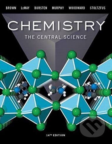 Chemistry - Theodore E. Brown, H. Eugene LeMay a kol., Pearson, 2017