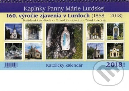 Katolícky kalendár - Kaplnky Panny Márie Lurdskej 2018, Zaex, 2017