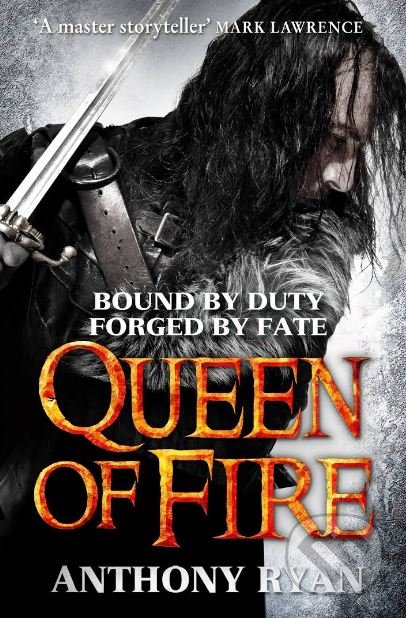 Queen of Fire - Anthony Ryan, Little, Brown, 2016