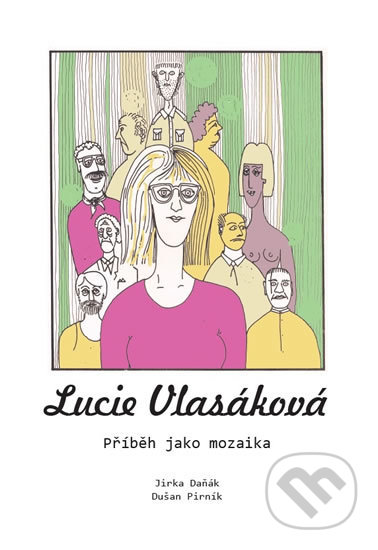 Lucie Vlasáková - Jirka Daňák, Dušan Pirník, Klika, 2017