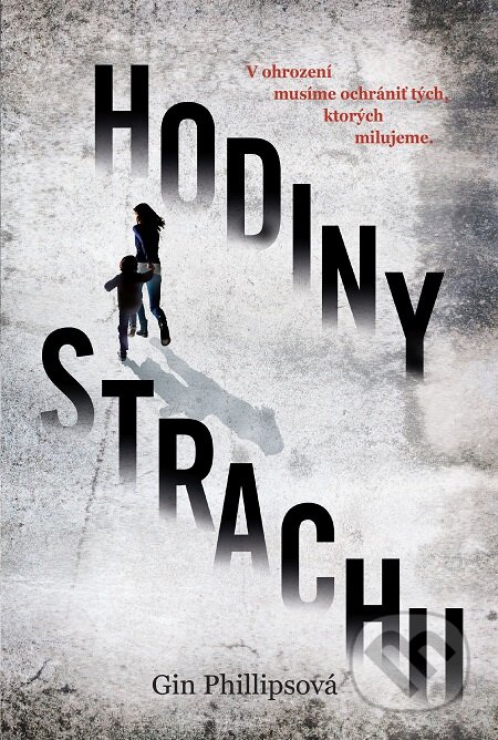 E-kniha: Hodiny strachu (Gin Phillips)
