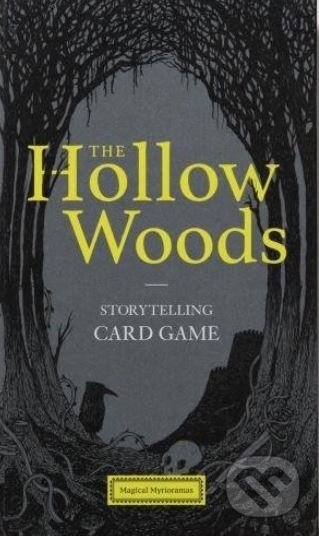 The Hollow Woods - Rohan Daniel Eason, Laurence King Publishing, 2017