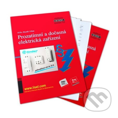 Kniha: Prozatímní a dočasná elektrická zařízení (Václav Macháček). IN-EL, spol. s r.o., 2018