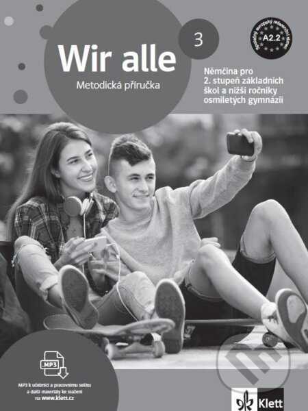 Kniha: Wir alle 3 (A2.2) – metodická příručka [tištěná] (Klett)