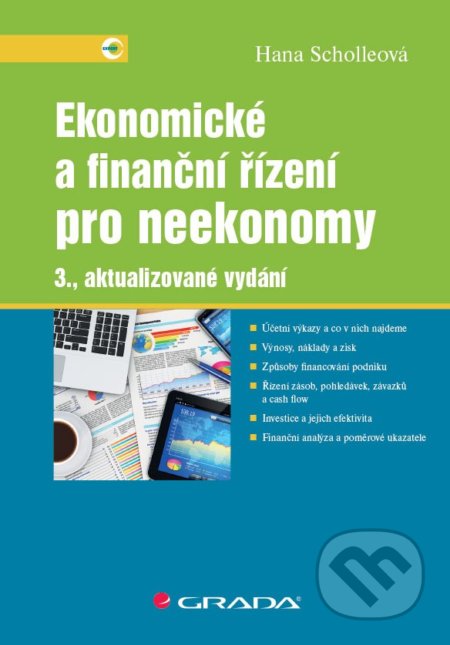 Ekonomické a finanční řízení pro neekonomy - Hana Schoellová, Grada, 2017