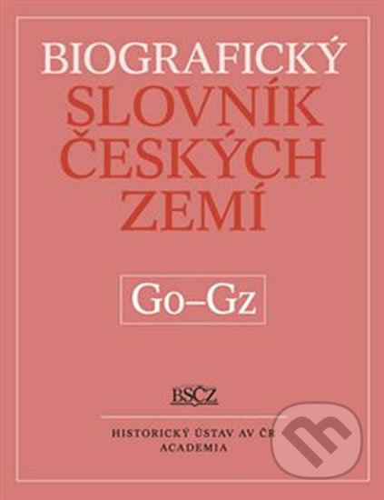 Biografický slovník českých zemí Go-Gz - Marie Makariusová, Academia, 2017